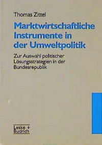 Bild: Marktwirtschaftliche Instrumente in der Umweltpolitik - VS Verlag für Sozialwissenschaften