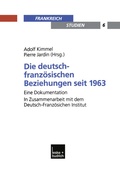Cover: Die deutsch-franz&ouml;sischen Beziehungen seit 1963 - VS Verlag f&uuml;r Sozialwissenschaften