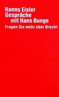 Cover: Gesammelte Werke / Gespr&auml;che mit Hans Bunge - Deutscher Vlg f. Musik