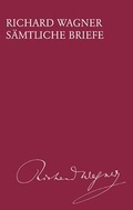 Cover: Richard Wagner S&auml;mtliche Briefe / S&auml;mtliche Briefe Band 2 - Deutscher Vlg f. Musik