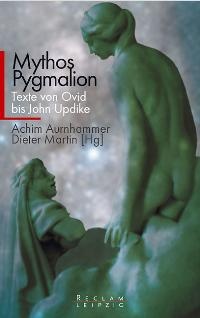 Enlarge image Cover: Mythos Pygmalion - Reclam