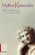 Cover: Mythos Kassandra - Reclam