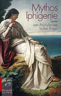 Cover: Mythos Iphigenie - Reclam