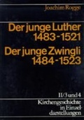 Cover: Kirchengeschichte in Einzeldarstellungen / Sp&auml;tes Mittelalter, Reformation, Konfessionelles Zeitalter / Anf&auml;nge der Reformation - Evangelische Verlagsanstalt