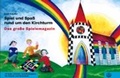 Cover: Spiel und Spass rund um den Kirchturm - Evangelische Verlagsanstalt