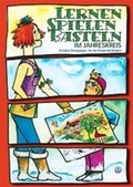 Cover: Lernen, Spielen, Basteln im Jahreskreis - Evangelische Verlagsanstalt