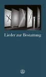 Cover: Lieder zur Bestattung - Evangelische Verlagsanstalt