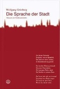 Cover: Die Sprache der Stadt - Evangelische Verlagsanstalt
