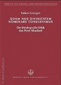 Cover: Quam nos divinitatem nominare consuevimus - Evangelische Verlagsanstalt
