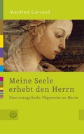 Cover: Meine Seele erhebt den Herrn - Evangelische Verlagsanstalt