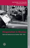 Cover: Hingerichtet in Moskau - Evangelische Verlagsanstalt