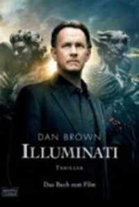 Abbildung von: Illuminati (Filmbuchausgabe) - Lübbe