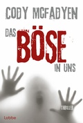 Cover: Das B&ouml;se in uns - L&uuml;bbe