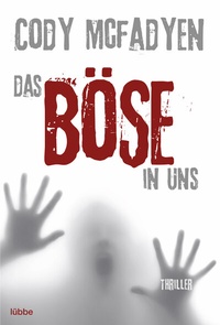 Abbildung von: Das Böse in uns - Lübbe