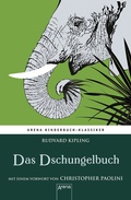 Cover: Das Dschungelbuch. Mit einem Vorwort von Christopher Paolini - Arena