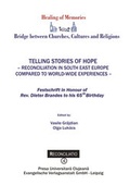 Cover: Telling Stories of Hope - Reconciliation in South East Europe - Evangelische Verlagsanstalt