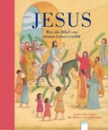 Cover: Jesus - Was die Bibel von seinem Leben erz&auml;hlt - Arena