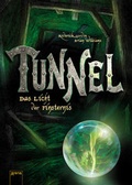 Cover: Tunnel - Das Licht der Finsternis - Arena