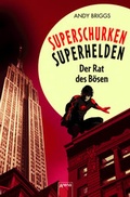 Cover: Superschurken, Superhelden - Der Rat des B&ouml;sen - Arena