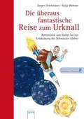 Cover: Die &uuml;beraus fantastische Reise zum Urknall - Arena