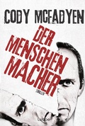 Cover: Der Menschenmacher - L&uuml;bbe