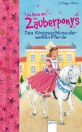 Cover: Das K&ouml;nigsschloss der wei&szlig;en Pferde - Arena