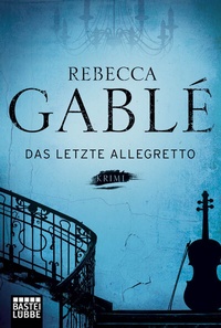 Abbildung von: Das letzte Allegretto - Lübbe