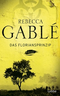 Abbildung von: Das Floriansprinzip - Lübbe