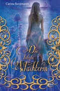 Cover: Die letzte W&auml;chterin - Arena