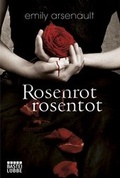 Cover: Rosenrot, rosentot - L&uuml;bbe