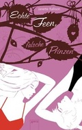 Cover: Echte Feen, falsche Prinzen - Arena