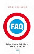 Cover: FAQ - Keine Show ist h&auml;rter als das Leben - Arena