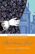 Cover: Der kleine Lord. Mit einem Vorwort von Sigrid Heuck - Arena