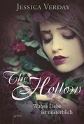 Cover: The Hollow. Wahre Liebe ist unsterblich - Arena