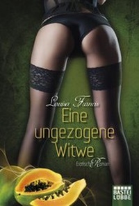 Abbildung von: Eine ungezogene Witwe - Lübbe