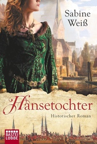Abbildung von: Hansetochter - Lübbe