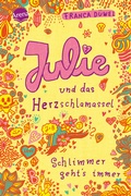 Cover: Julie und das Herzschlamassel - Arena