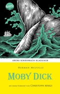 Cover: Moby Dick. Mit einem Vorwort von Christoph Marzi - Arena