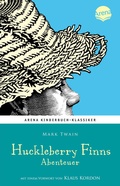 Cover: Huckleberry Finns Abenteuer. Mit einem Vorwort von Klaus Kordon - Arena