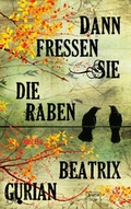 Cover: Dann fressen sie die Raben - Arena