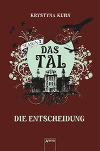 Enlarge image Cover: Das Tal. Die Entscheidung - Arena