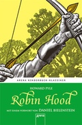 Cover: Robin Hood. Mit einem Vorwort von Daniel Bielenstein - Arena
