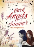 Cover: Dark Angels&acute; Summer - Das Versprechen - Arena