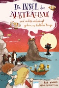 Cover: Die Insel der Albtr&auml;ume und andere unbedingt geheim zu haltende Dinge - Arena