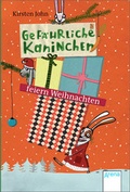 Cover: Gef&auml;hrliche Kaninchen feiern Weihnachten - Arena