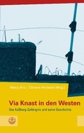 Cover: Via Knast in den Westen - Evangelische Verlagsanstalt