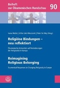 Cover: Religi&ouml;se Bindungen - neu reflektiert | Reimagining Religious Belonging - Evangelische Verlagsanstalt