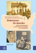 Cover: Diakonissen f&uuml;r Amerika - Evangelische Verlagsanstalt
