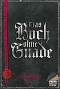 Cover: Das Buch ohne Gnade - L&uuml;bbe
