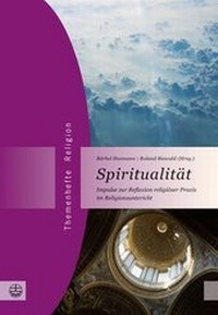 Enlarge image Cover: Spiritualität - Evangelische Verlagsanstalt